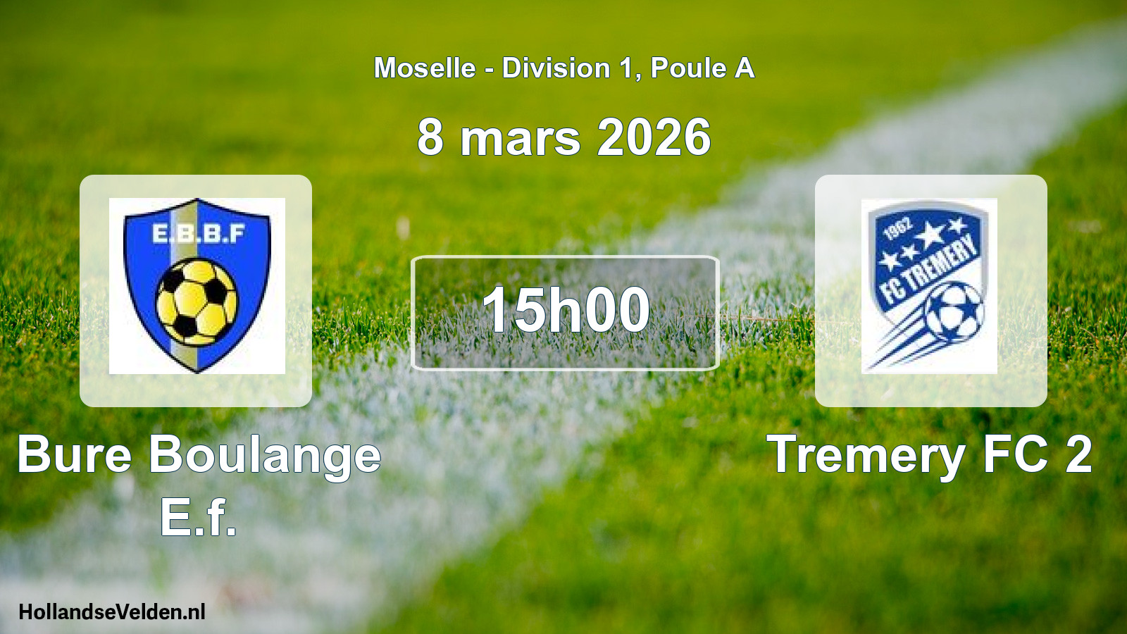 Match programmé: Bure Boulange E.f. - Tremery FC 2 (8 mars 2026)