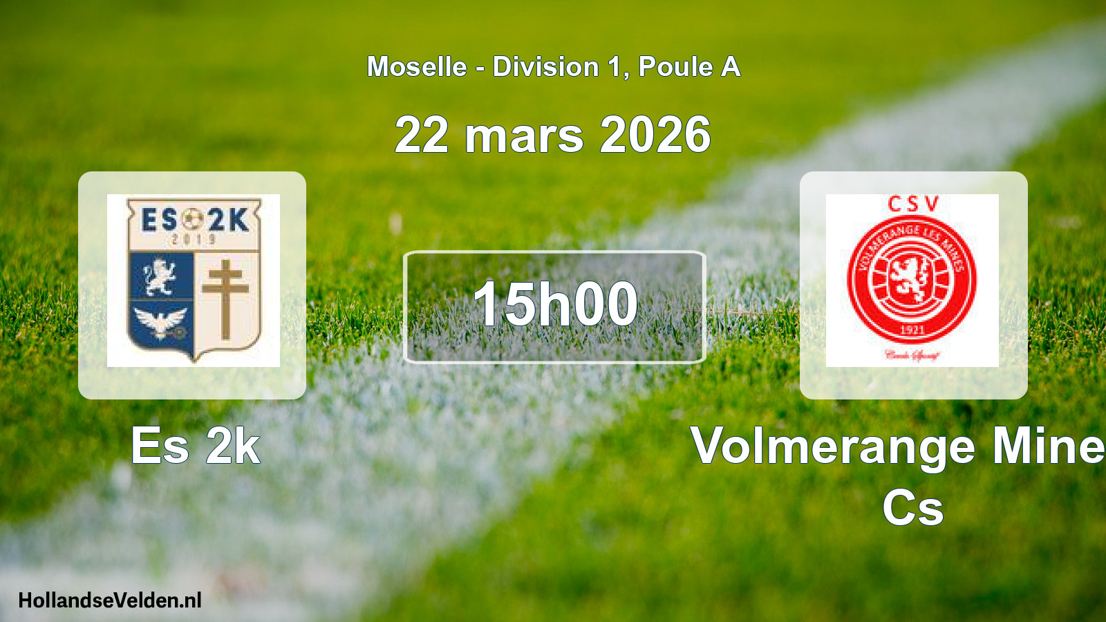 Geplande wedstrijd: Es 2k - Volmerange Mines Cs (22 maart 2026)