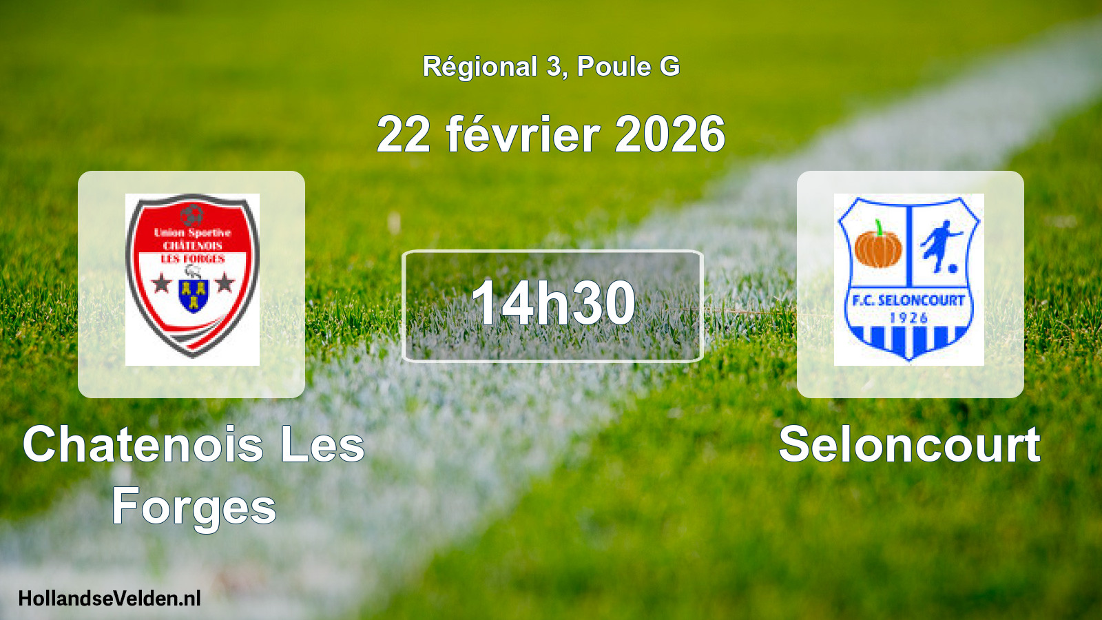 Scheduled Match: Chatenois Les Forges - Seloncourt (22 February 2026)