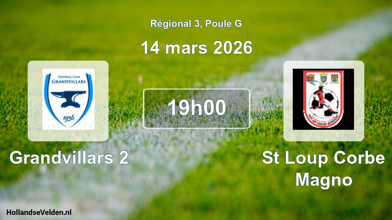 Geplande wedstrijd: Grandvillars 2 - St Loup Corbe Magno (14 maart 2026)