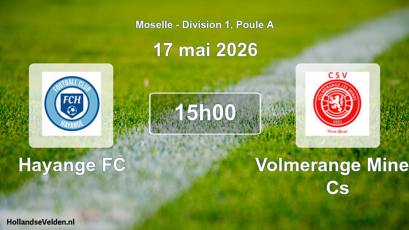 Scheduled Match: Hayange FC - Volmerange Mines Cs (17 May 2026)