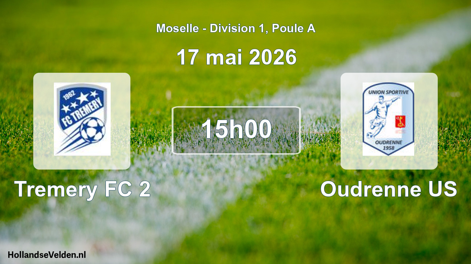 Match programmé: Tremery FC 2 - Oudrenne US (17 mai 2026)
