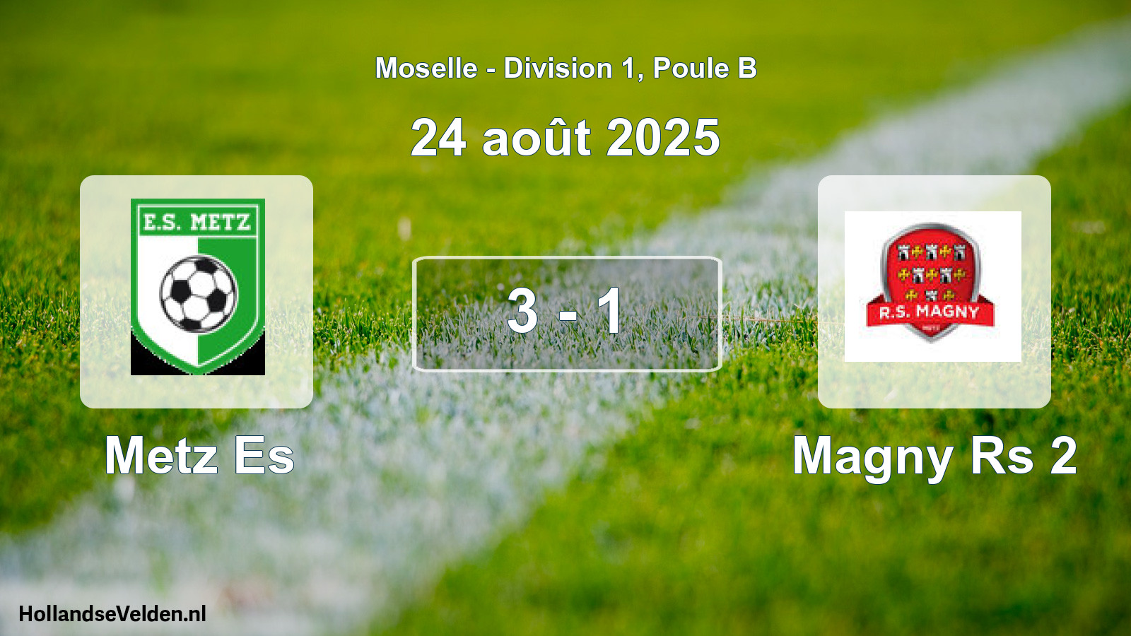 Total number of matches played: Metz Es - Magny Rs 2 3 - 1 (24 August 2025)