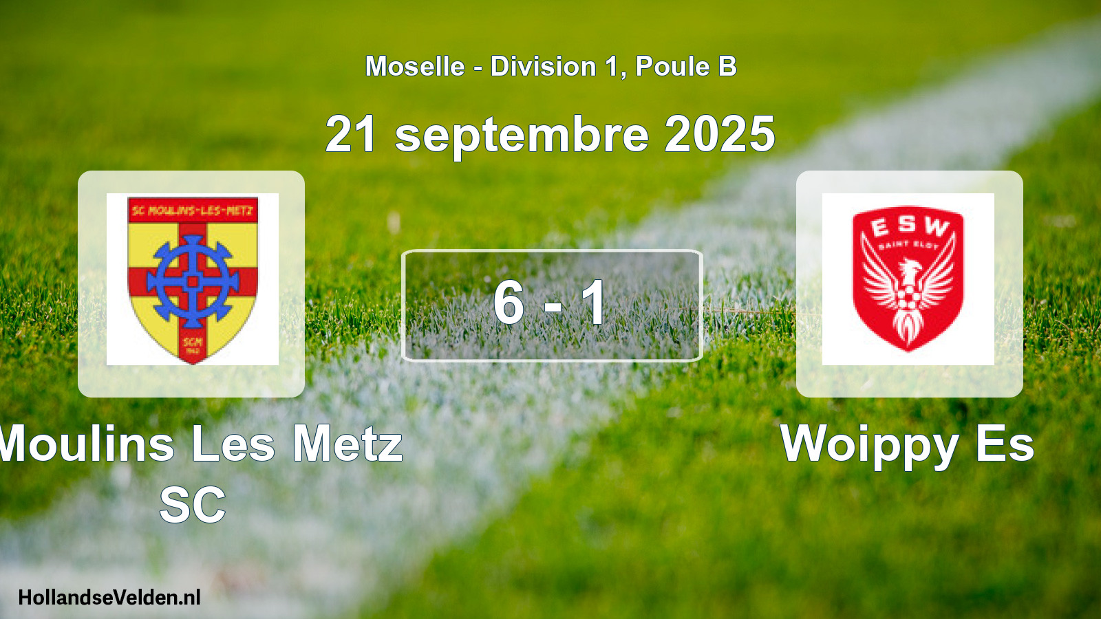 Gespeelde wedstrijd: Moulins Les Metz SC - Woippy Es 6 - 1 (21 september 2025)