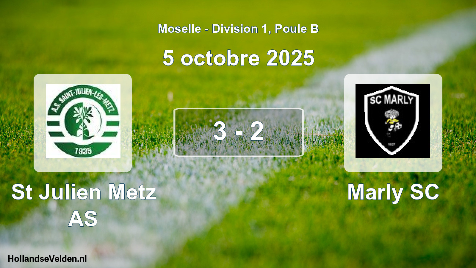 Total number of matches played: St Julien Metz AS - Marly SC 3 - 2 (5 October 2025)