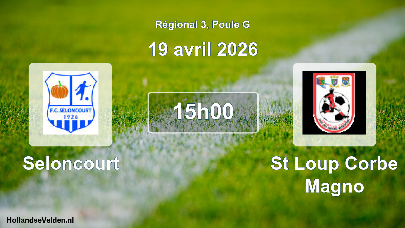 Geplande wedstrijd: Seloncourt - St Loup Corbe Magno (19 april 2026)