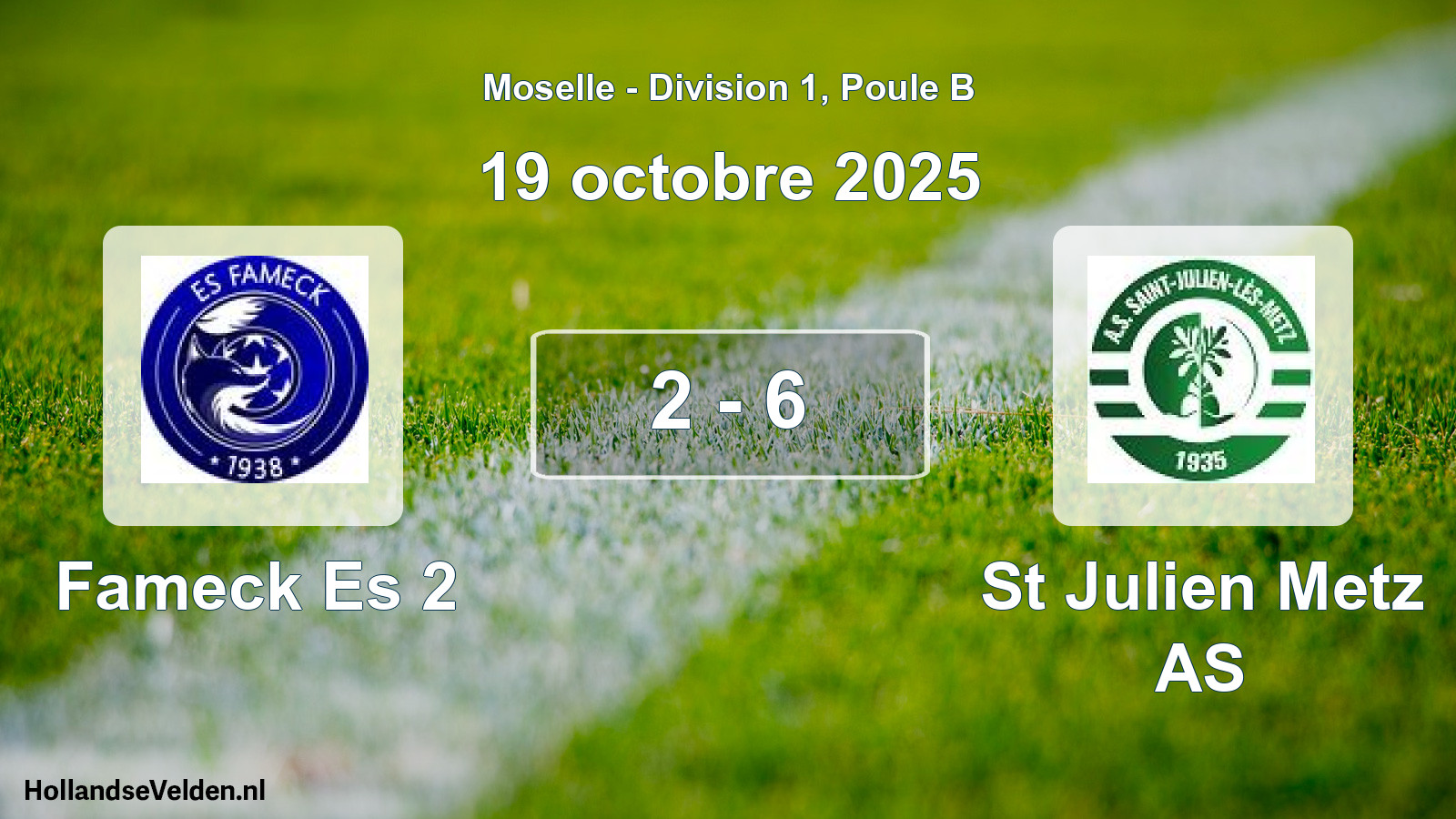 Match joué: Fameck Es 2 - St Julien Metz AS 2 - 6 (19 octobre 2025)