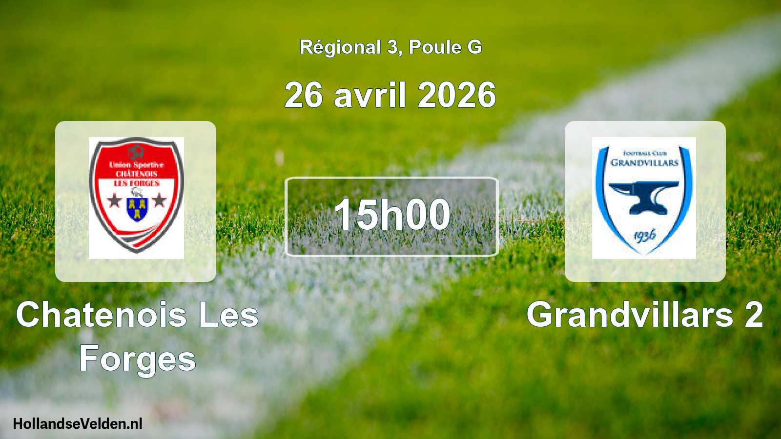 Geplande wedstrijd: Chatenois Les Forges - Grandvillars 2 (26 avril 2026)