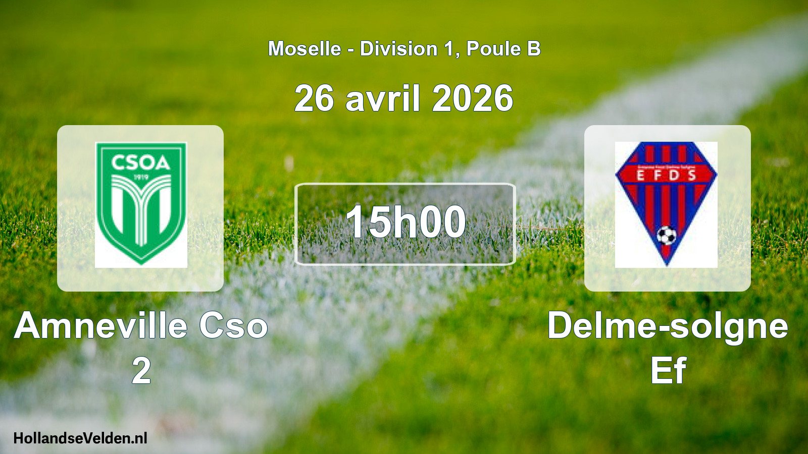 Match programmé: Amneville Cso 2 - Delme-solgne Ef (26 avril 2026)