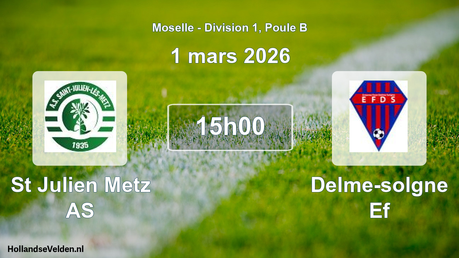 Scheduled Match: St Julien Metz AS - Delme-solgne Ef (1 March 2026)