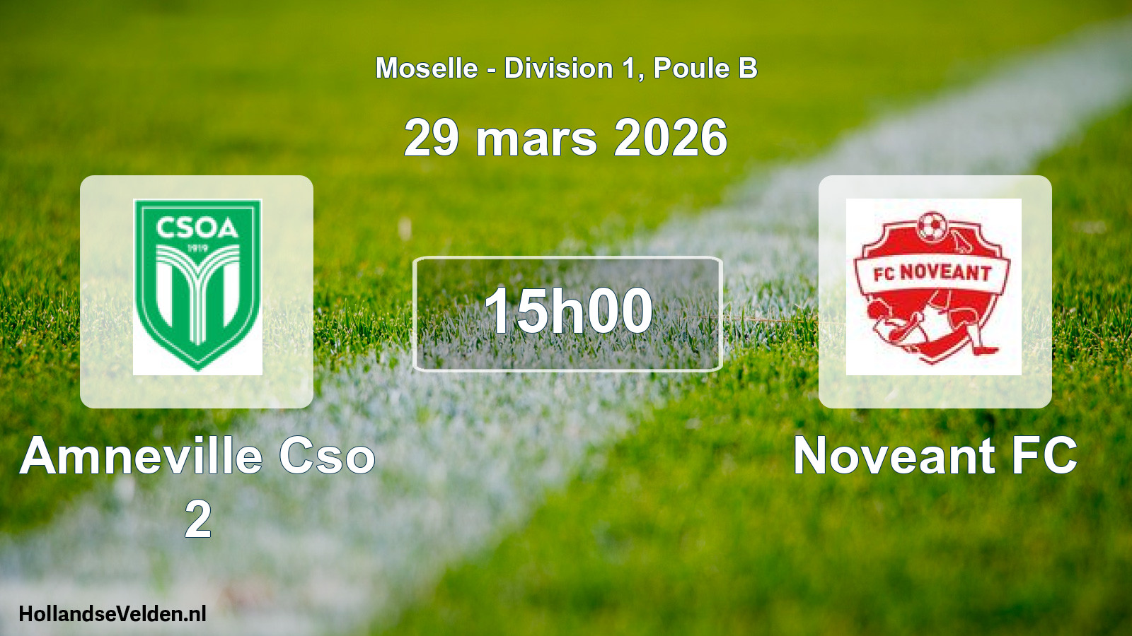 Scheduled Match: Amneville Cso 2 - Noveant FC (29 March 2026)