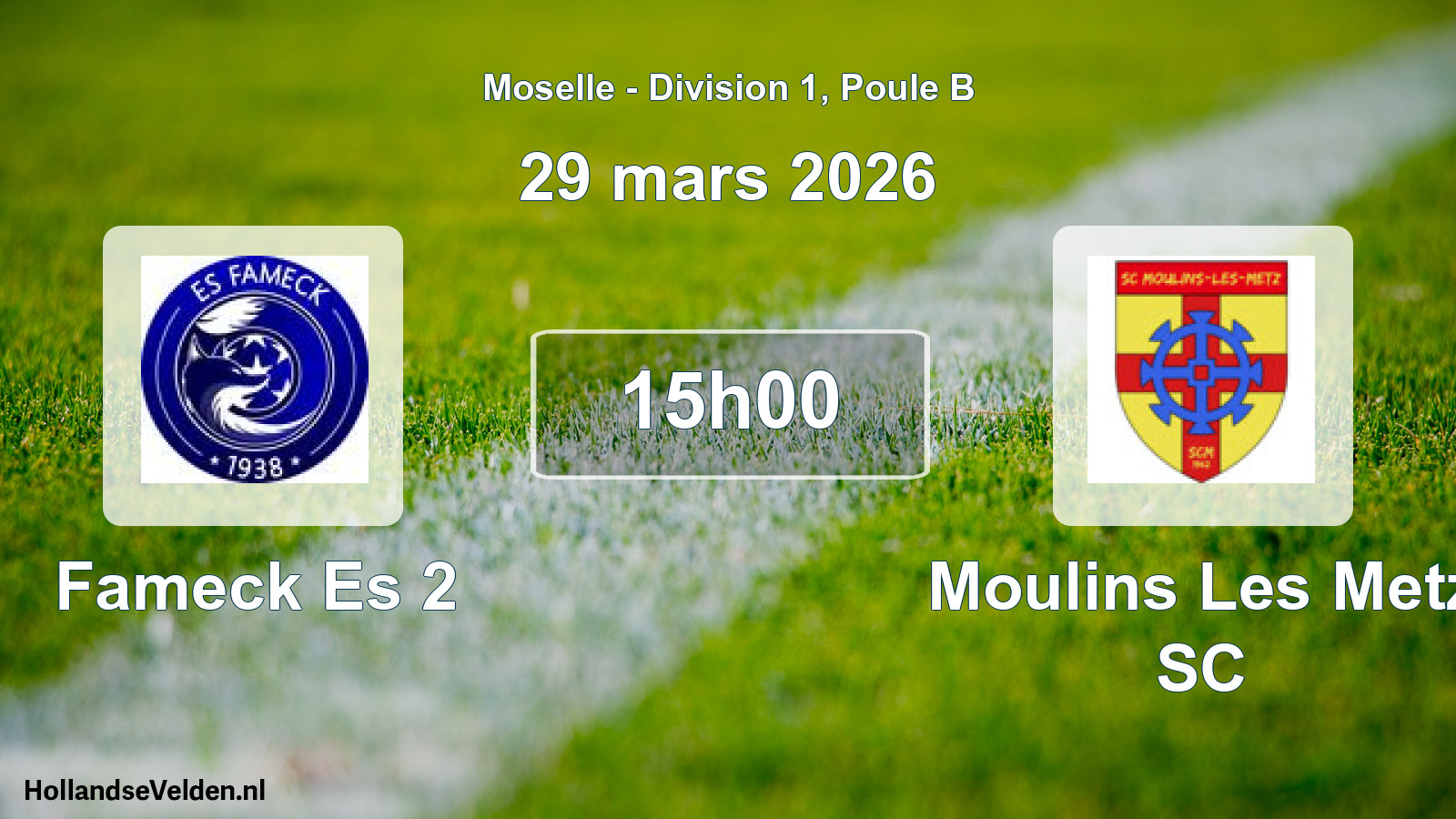 Match programmé: Fameck Es 2 - Moulins Les Metz SC (29 mars 2026)