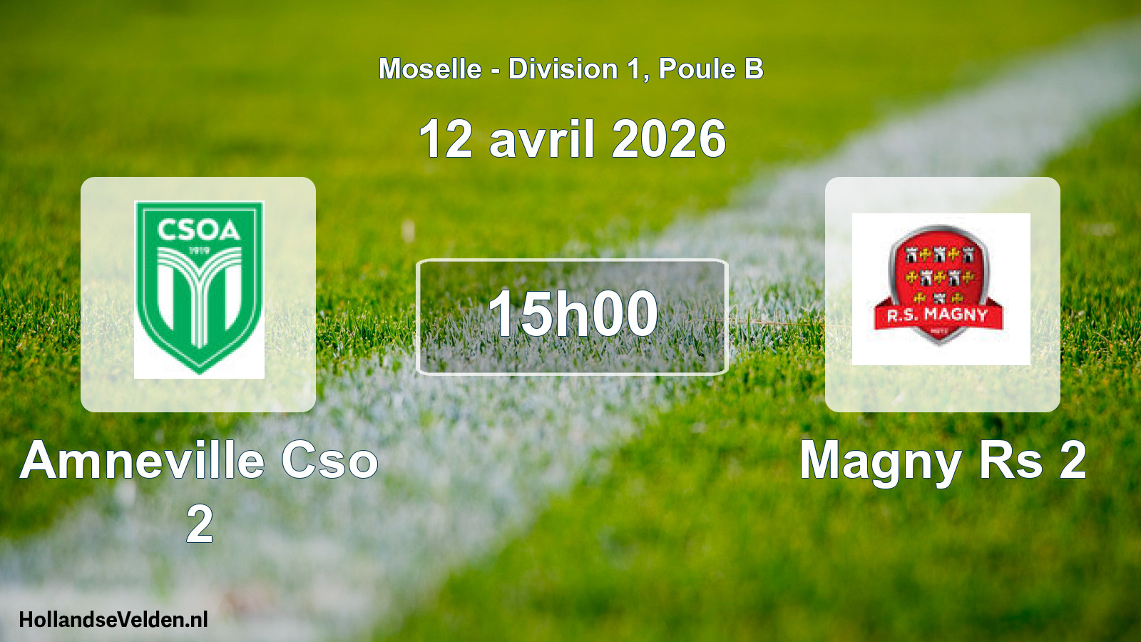 Match programmé: Amneville Cso 2 - Magny Rs 2 (12 avril 2026)