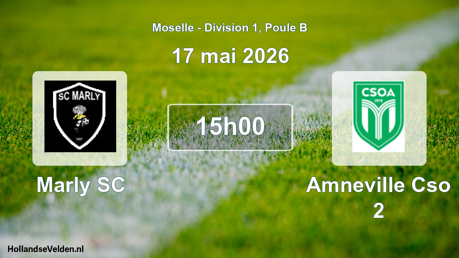 Geplande wedstrijd: Marly SC - Amneville Cso 2 (17 mei 2026)