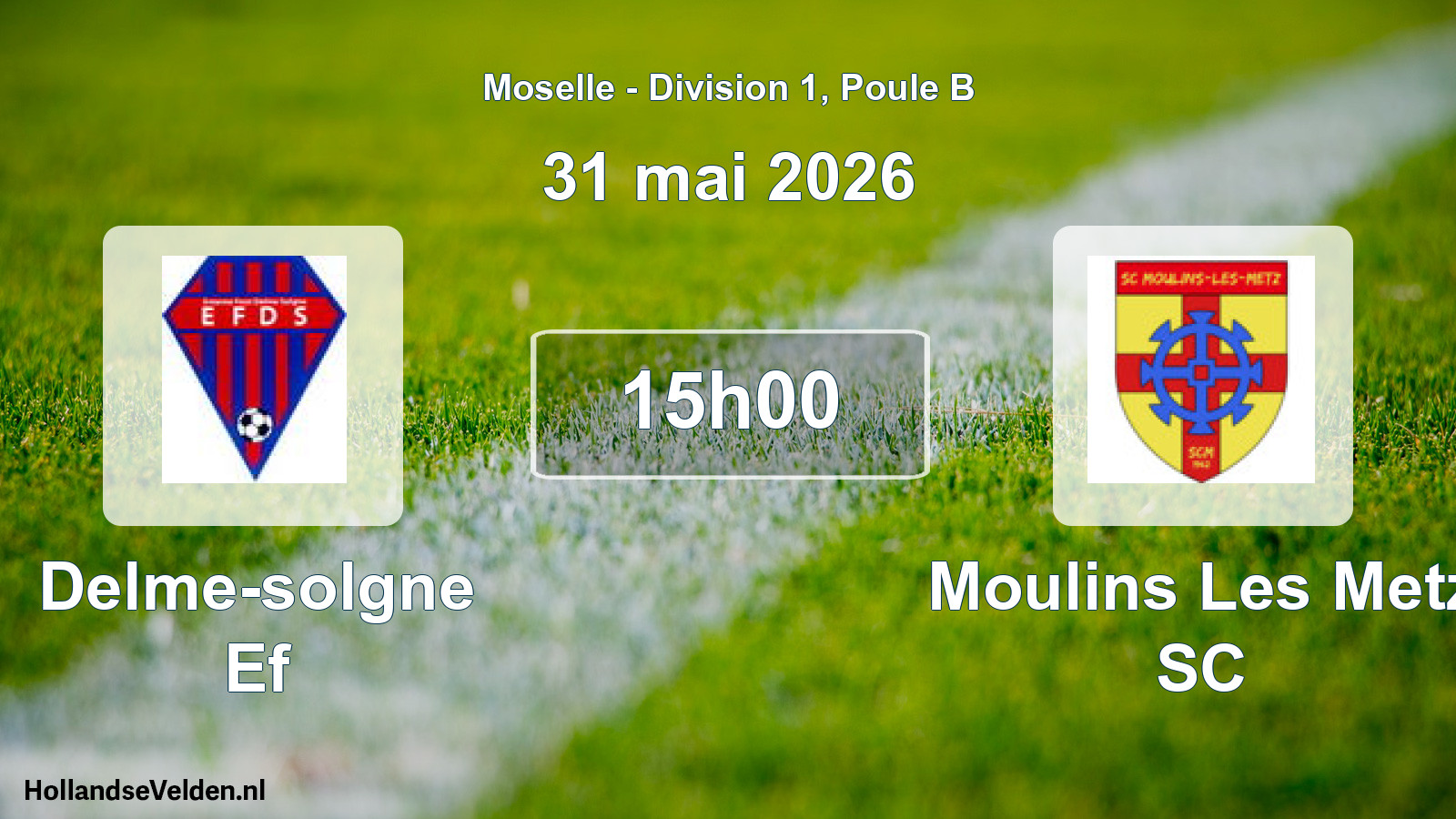Match programmé: Delme-solgne Ef - Moulins Les Metz SC (31 mai 2026)
