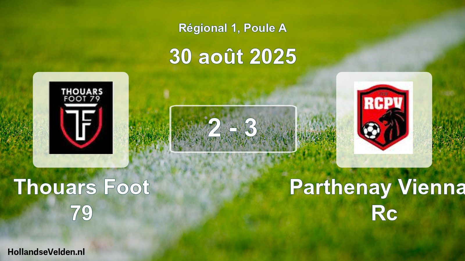 Total number of matches played: Thouars Foot 79 - Parthenay Viennay Rc 2 - 3 (30 August 2025)