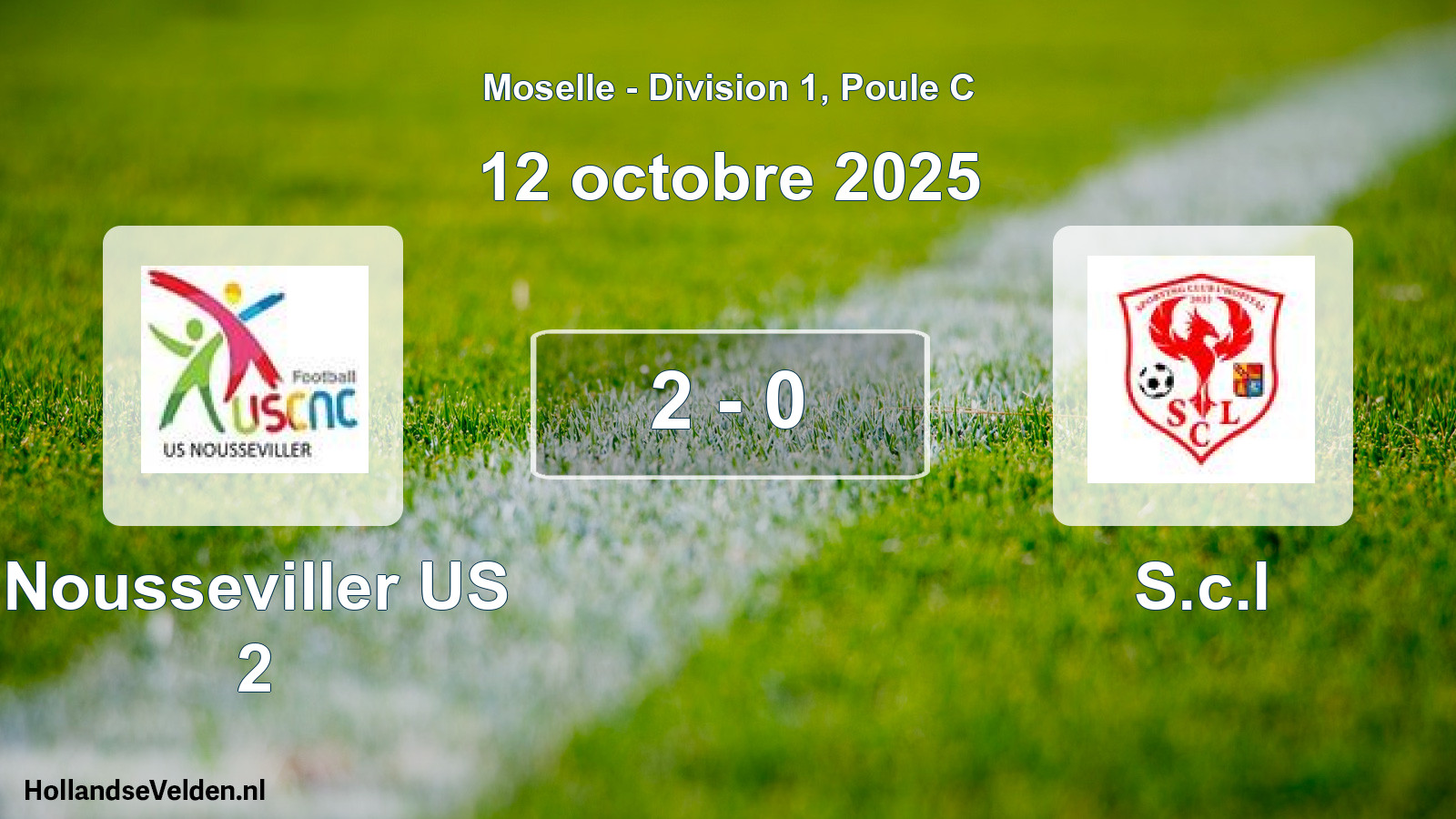 Total number of matches played: Nousseviller US 2 - S.c.l 2 - 0 (12 October 2025)