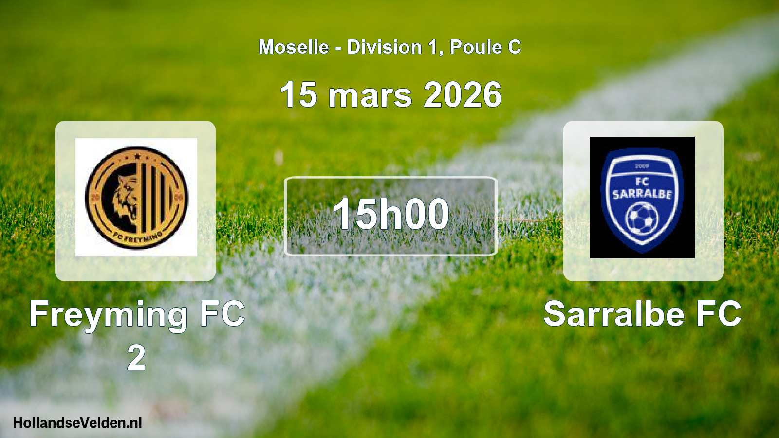 Geplande wedstrijd: Freyming FC 2 - Sarralbe FC (15 maart 2026)