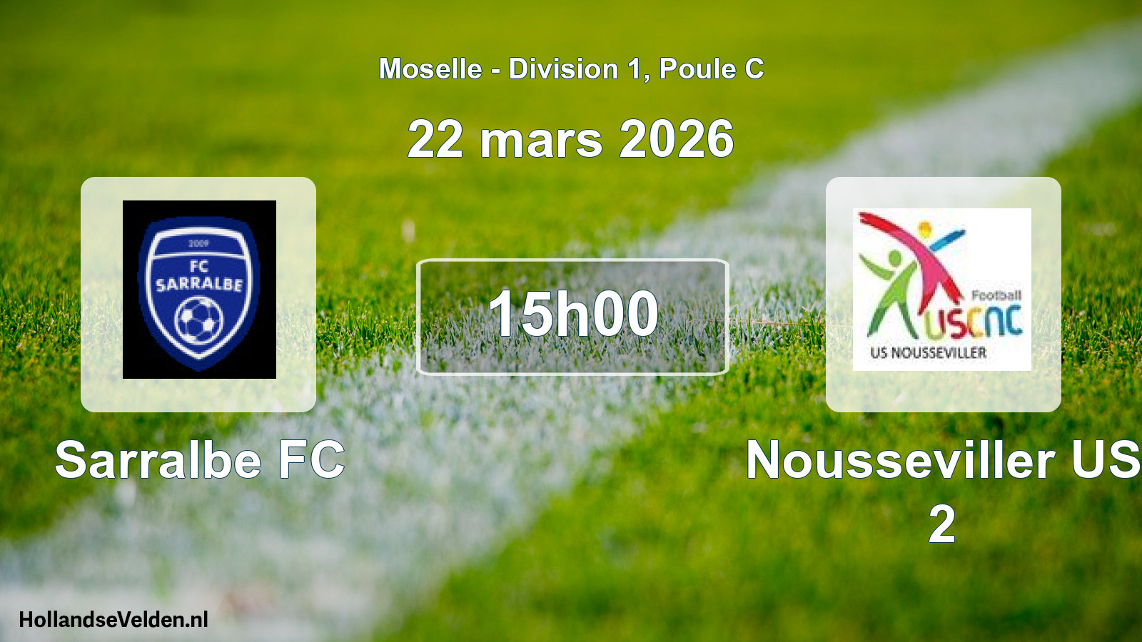 Match programmé: Sarralbe FC - Nousseviller US 2 (22 mars 2026)
