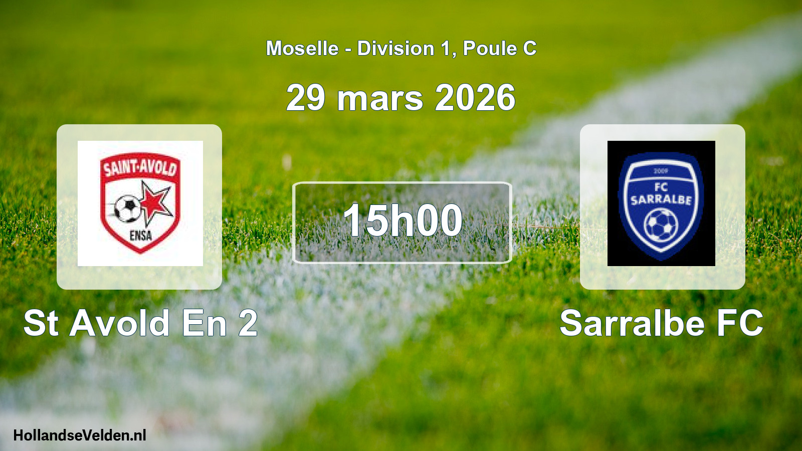 Scheduled Match: St Avold En 2 - Sarralbe FC (29 March 2026)