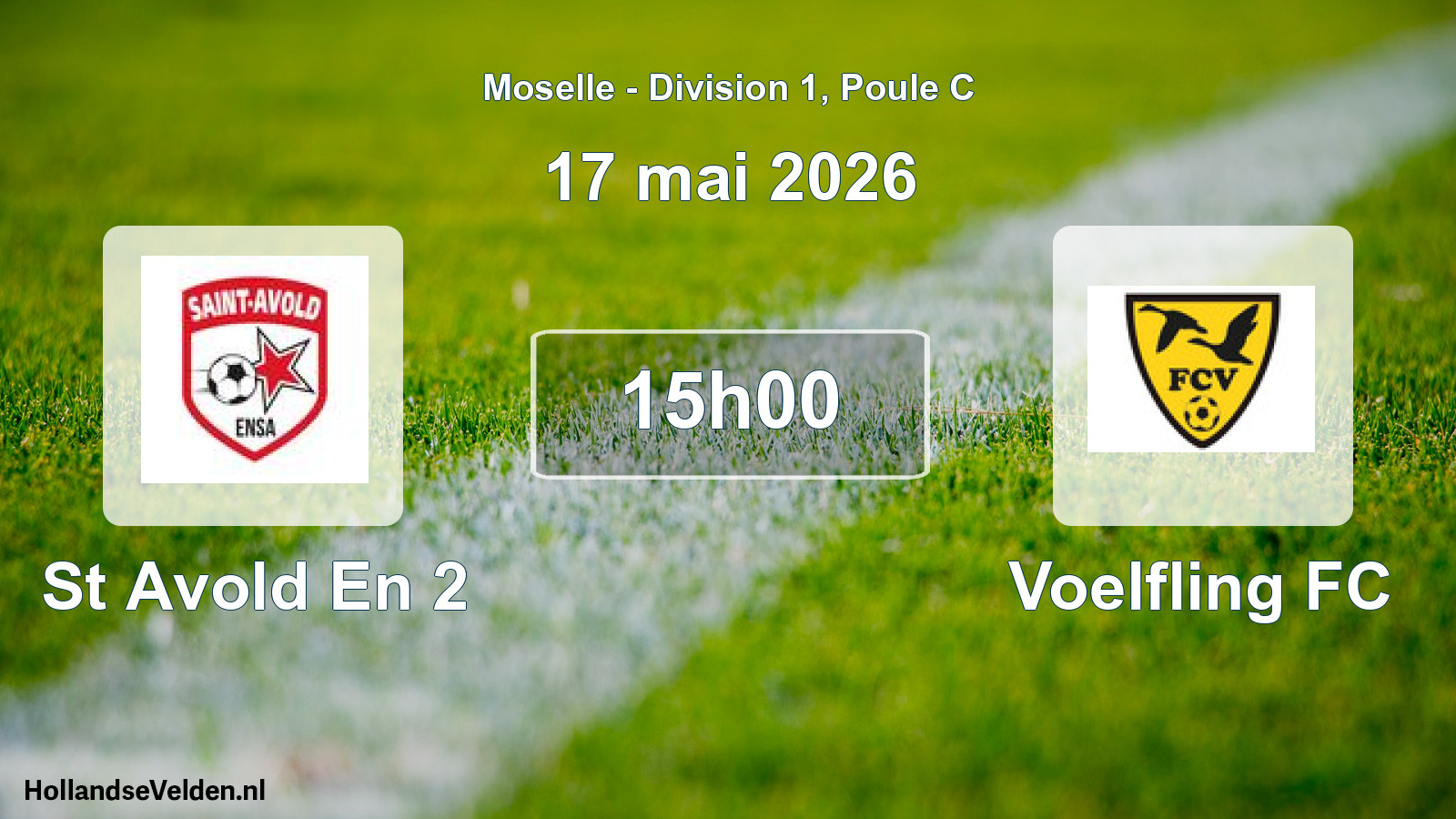 Scheduled Match: St Avold En 2 - Voelfling FC (17 May 2026)