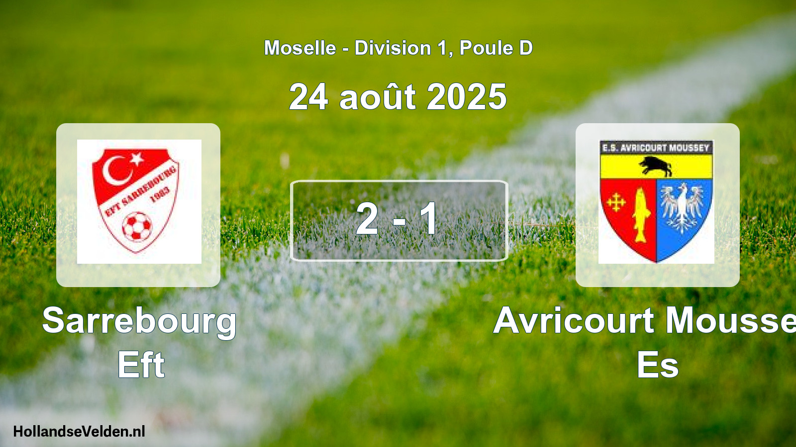 Total number of matches played: Sarrebourg Eft - Avricourt Moussey Es 2 - 1 (24 August 2025)