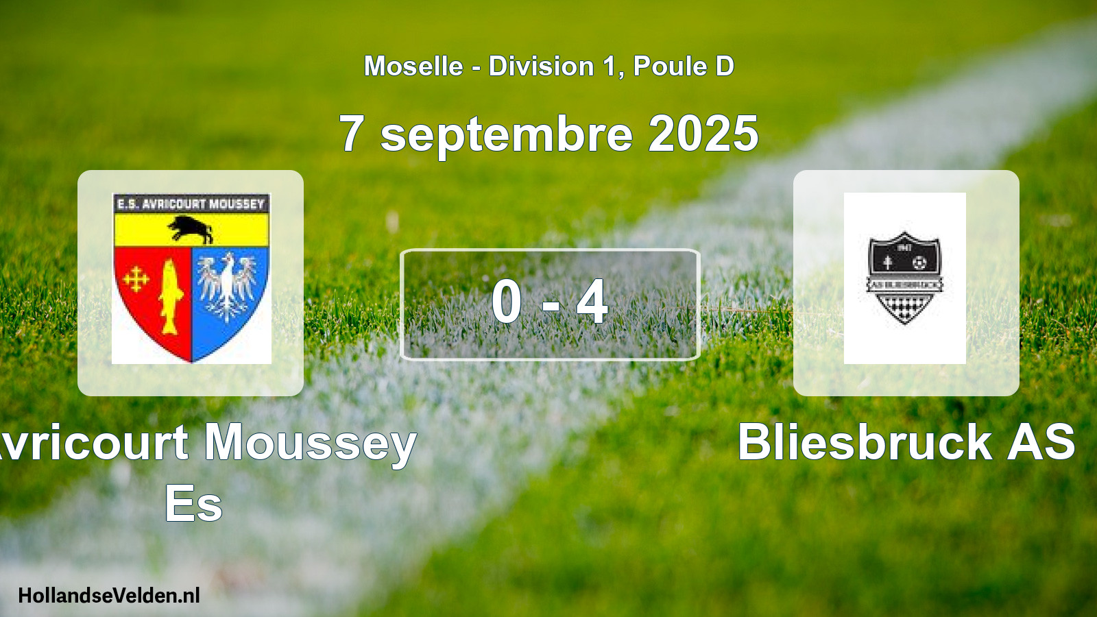 Total number of matches played: Avricourt Moussey Es - Bliesbruck AS 0 - 4 (7 September 2025)