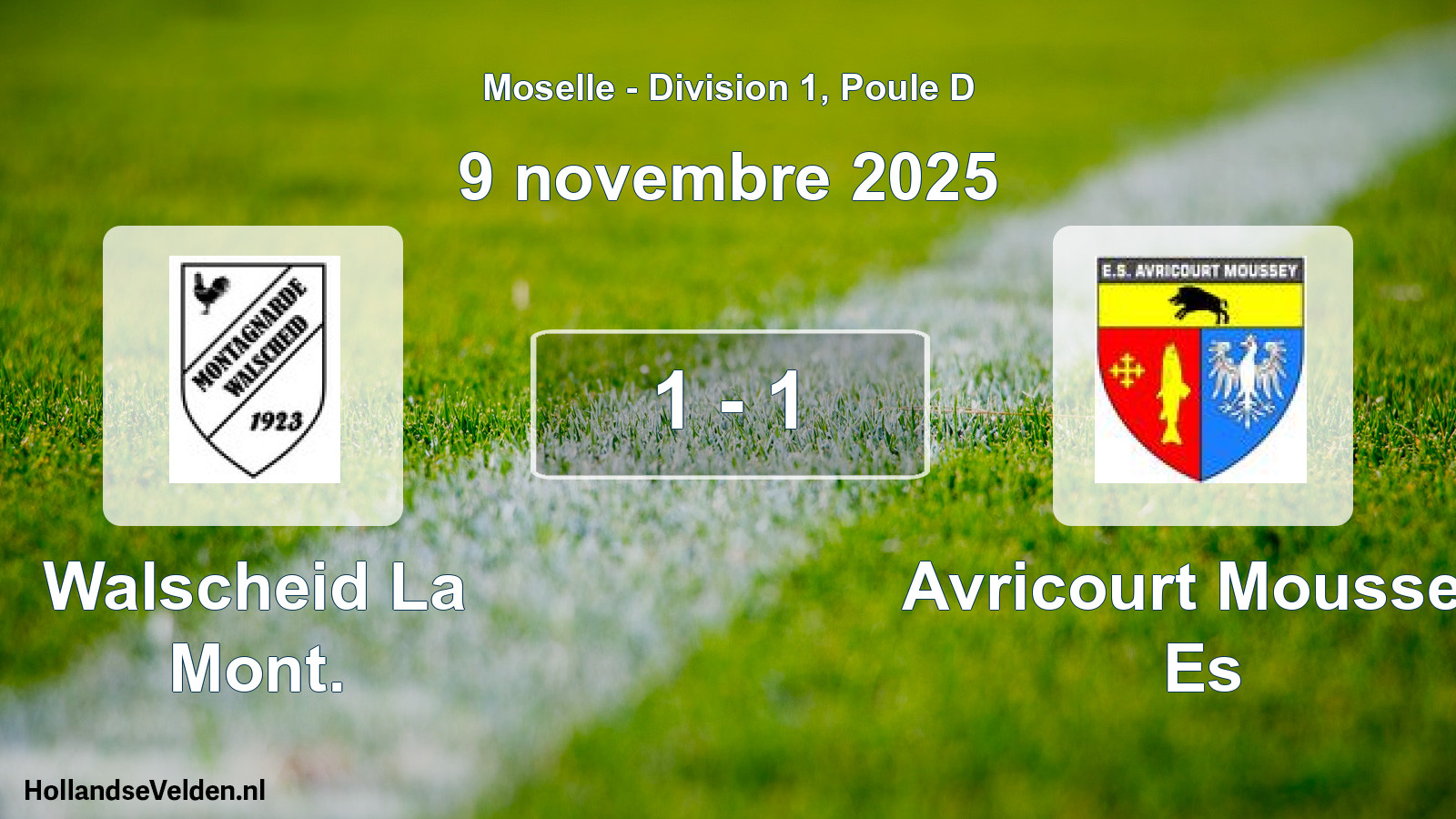 Gespeelde wedstrijd: Walscheid La Mont. - Avricourt Moussey Es 1 - 1 (9 november 2025)
