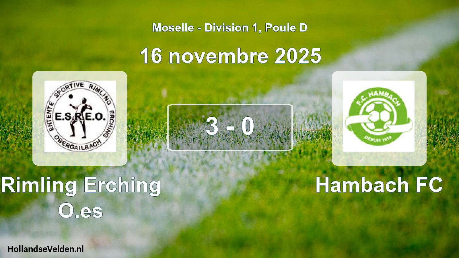 Total number of matches played: Rimling Erching O.es - Hambach FC 3 - 0 (16 November 2025)