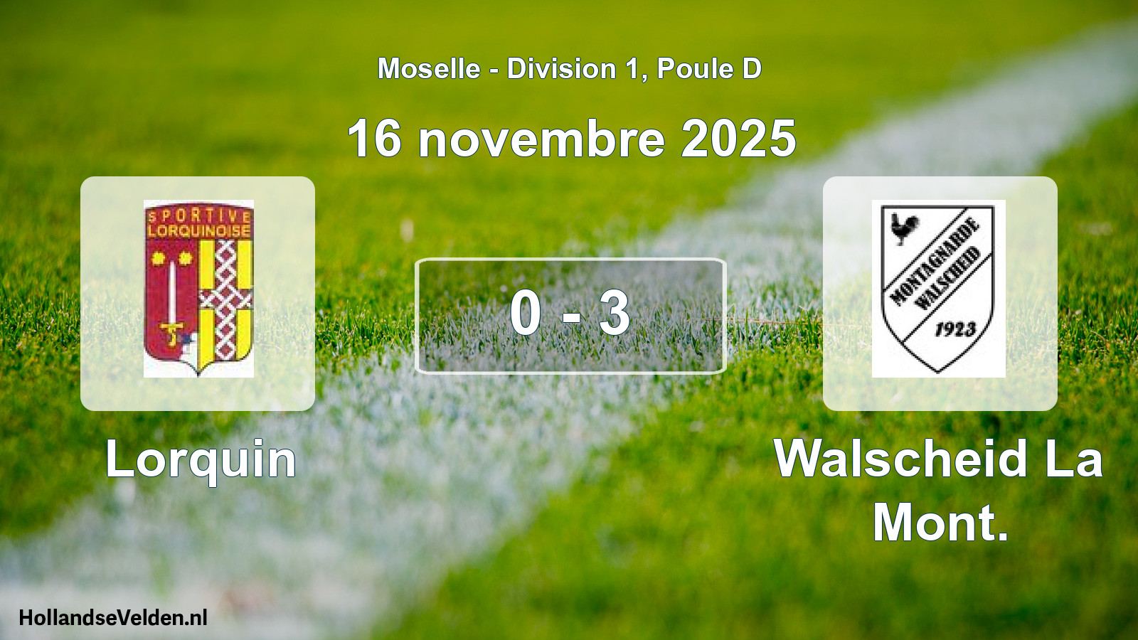 Match joué: Lorquin - Walscheid La Mont. 0 - 3 (16 novembre 2025)