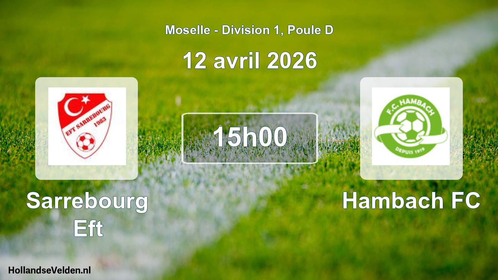 Match programmé: Sarrebourg Eft - Hambach FC (12 avril 2026)