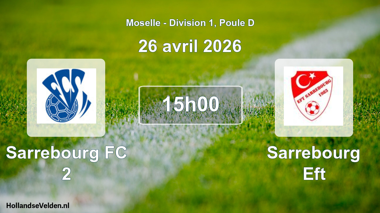 Scheduled Match: Sarrebourg FC 2 - Sarrebourg Eft (26 April 2026)