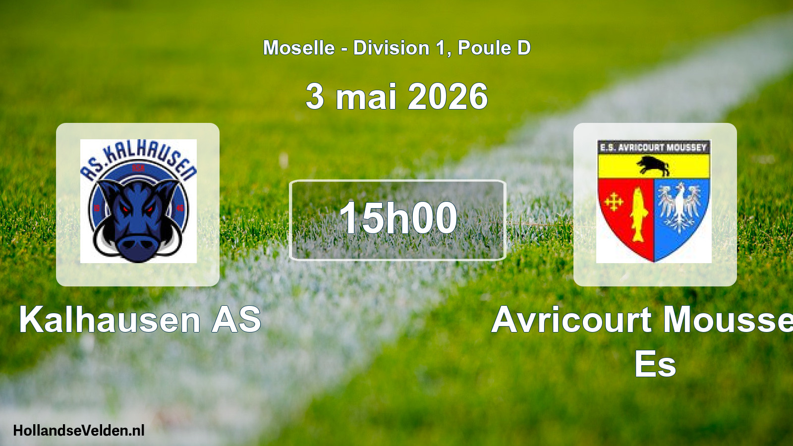 Match programmé: Kalhausen AS - Avricourt Moussey Es (3 mai 2026)