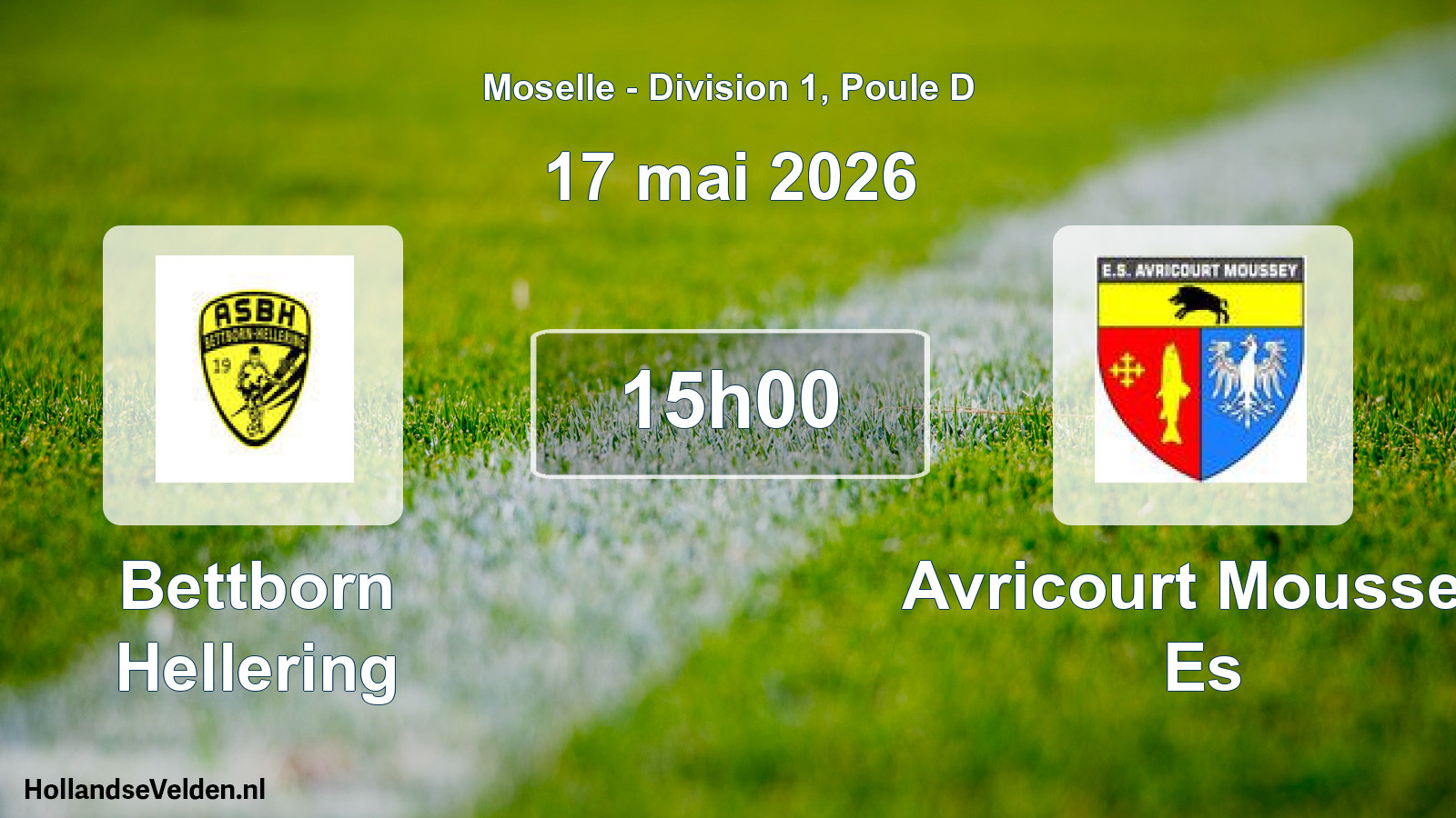 Match programmé: Bettborn Hellering - Avricourt Moussey Es (17 mai 2026)
