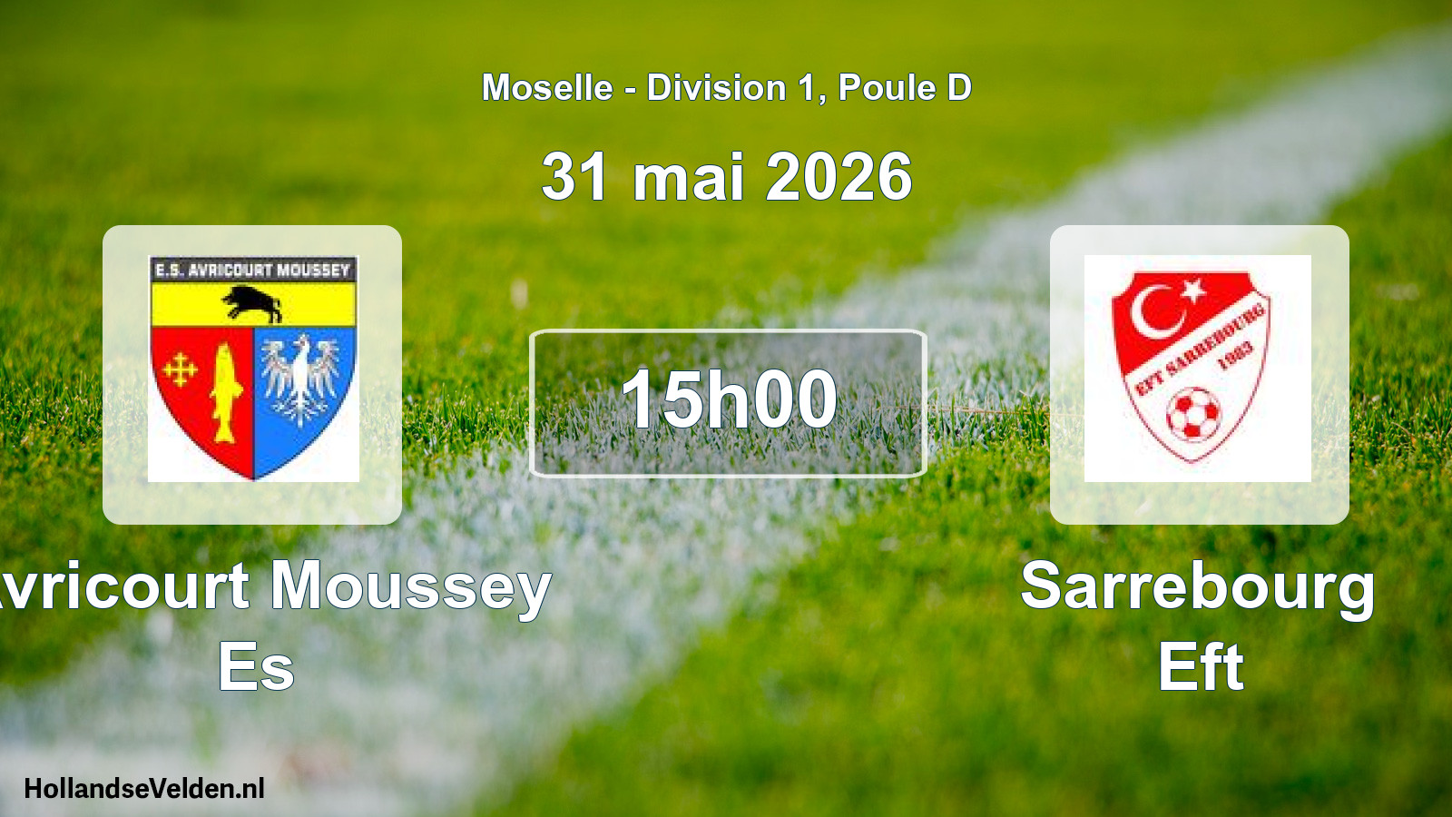 Scheduled Match: Avricourt Moussey Es - Sarrebourg Eft (31 May 2026)