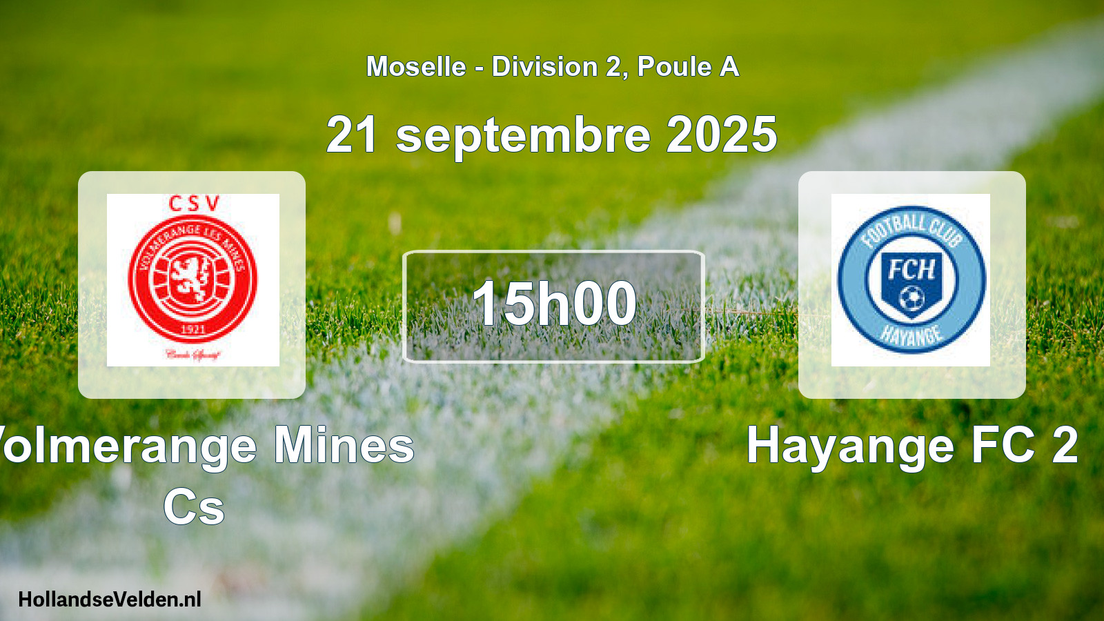Match programmé: Volmerange Mines Cs - Hayange FC 2 (21 septembre 2025)