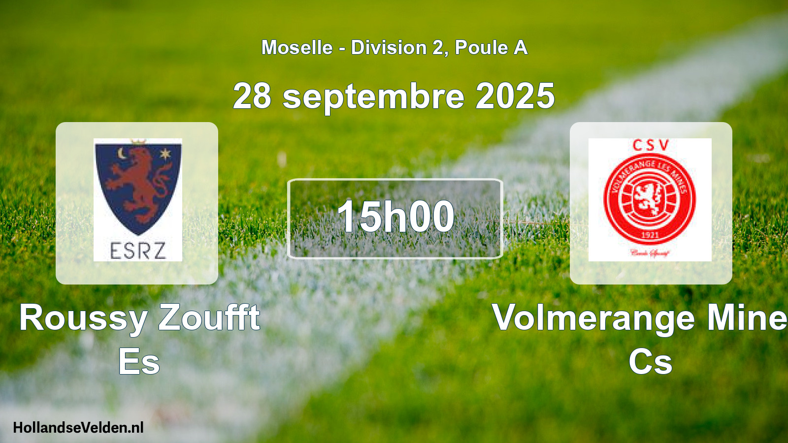 Scheduled Match: Roussy Zoufft Es - Volmerange Mines Cs (28 September 2025)