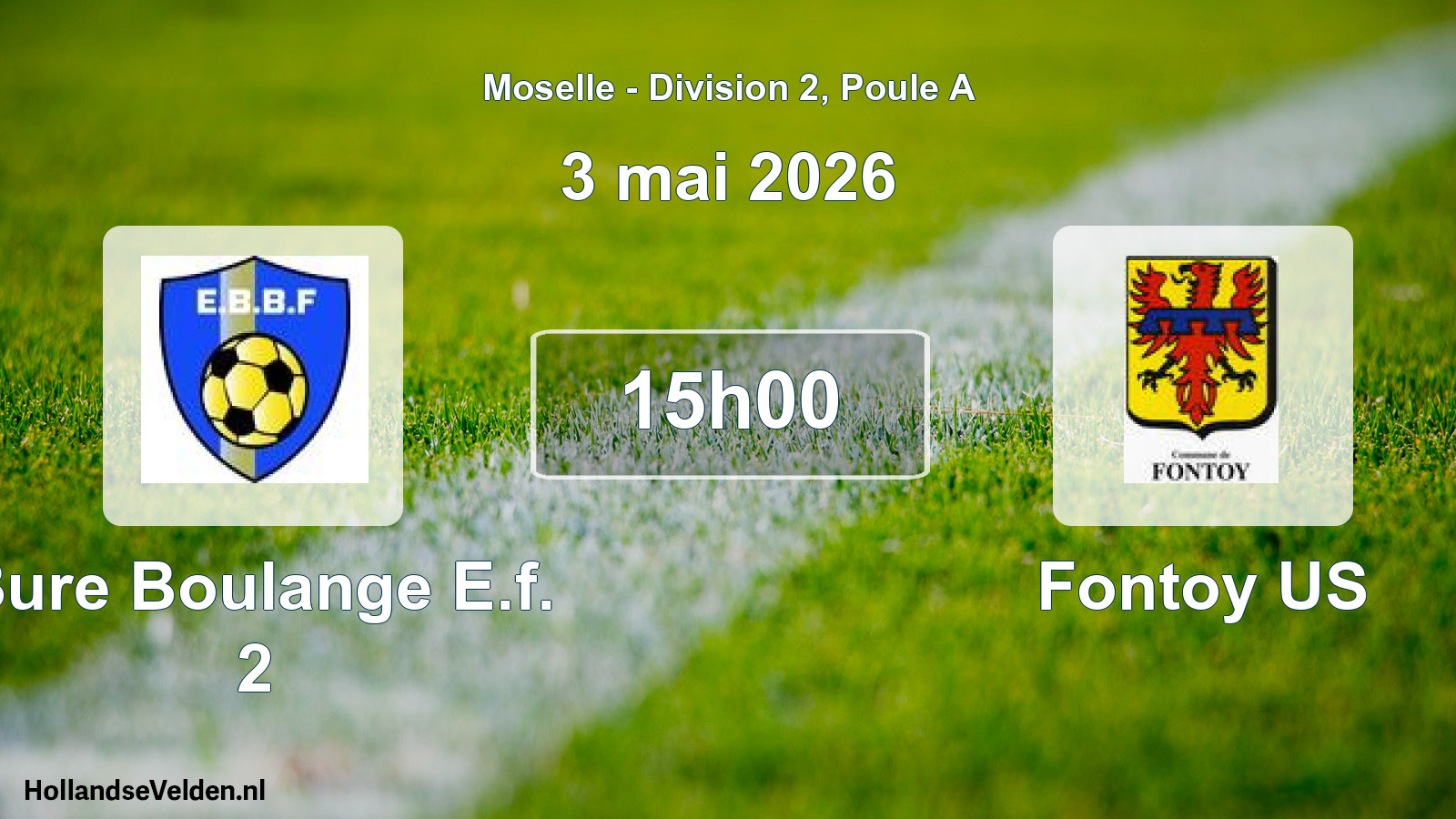 Match programmé: Bure Boulange E.f. 2 - Fontoy US (3 mai 2026)