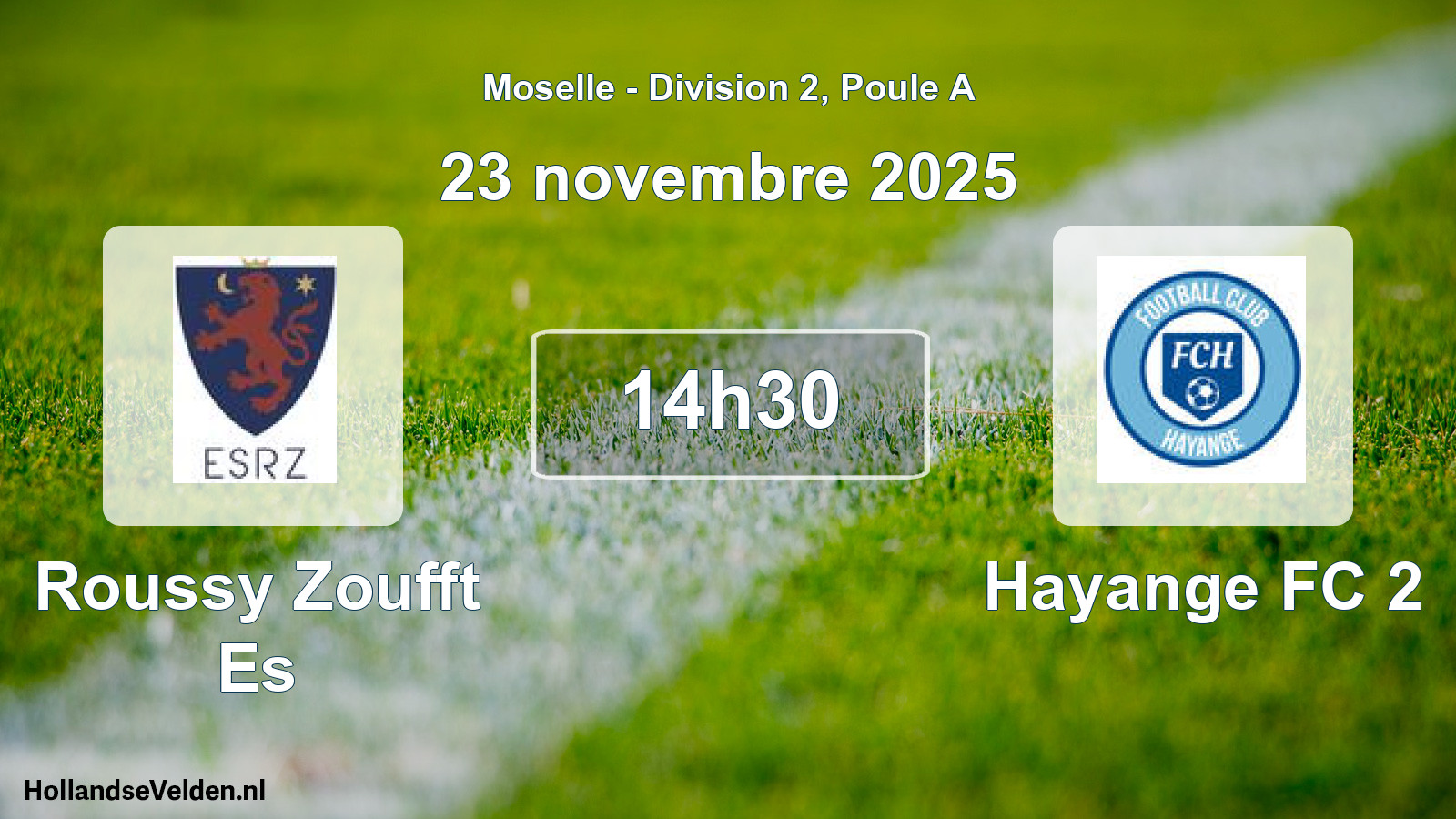 Match programmé: Roussy Zoufft Es - Hayange FC 2 (23 novembre 2025)
