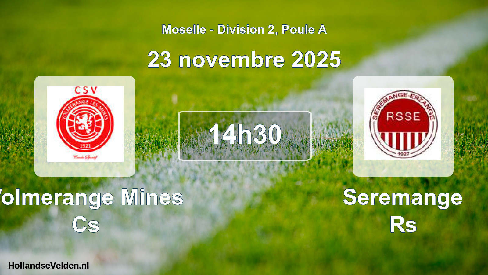 Scheduled Match: Volmerange Mines Cs - Seremange Rs (23 November 2025)