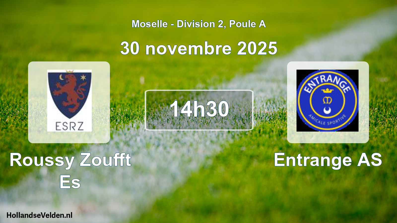 Geplande wedstrijd: Roussy Zoufft Es - Entrange AS (30 november 2025)