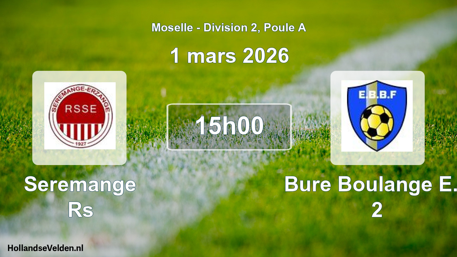 Scheduled Match: Seremange Rs - Bure Boulange E.f. 2 (1 March 2026)
