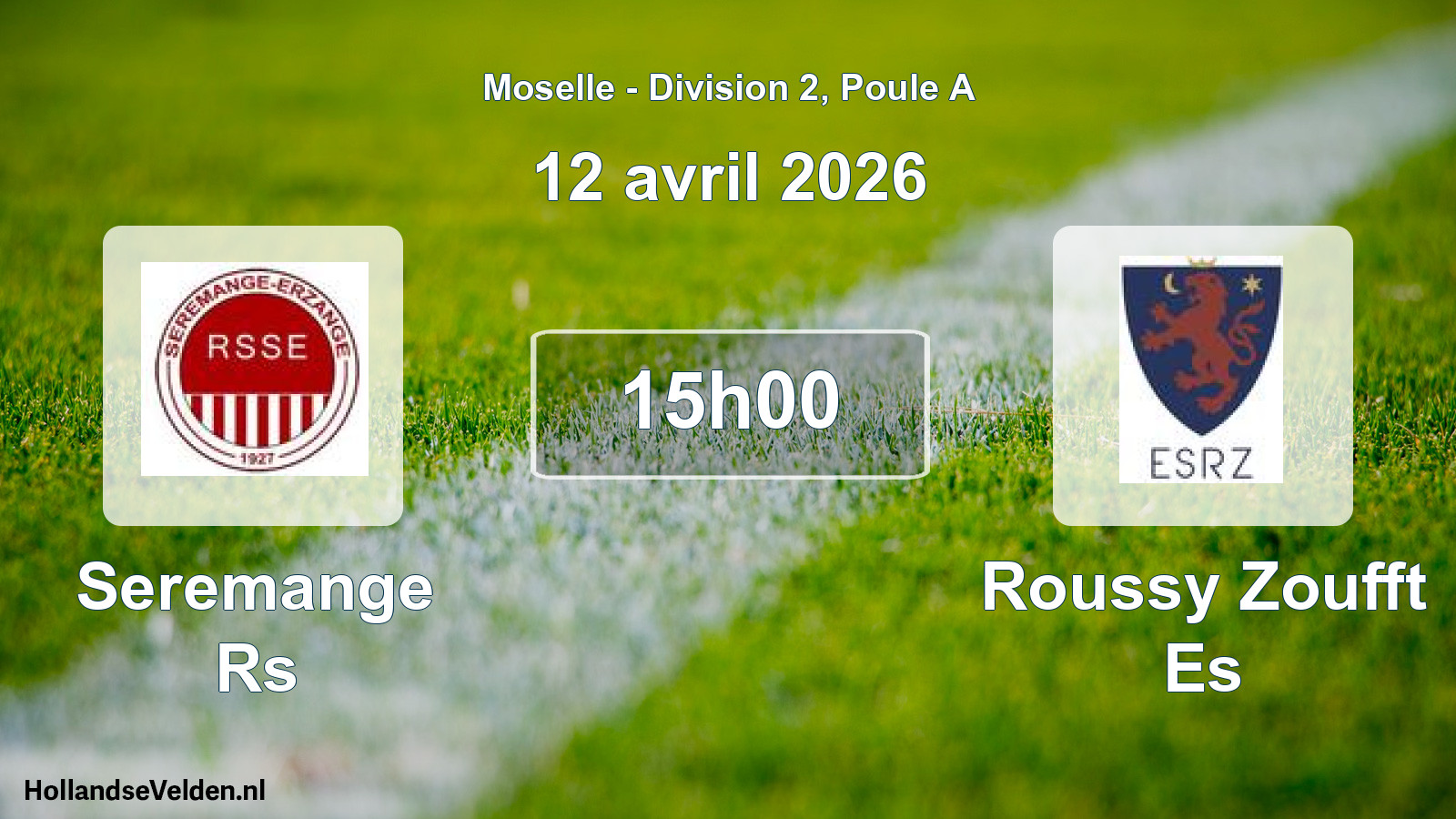 Scheduled Match: Seremange Rs - Roussy Zoufft Es (12 April 2026)