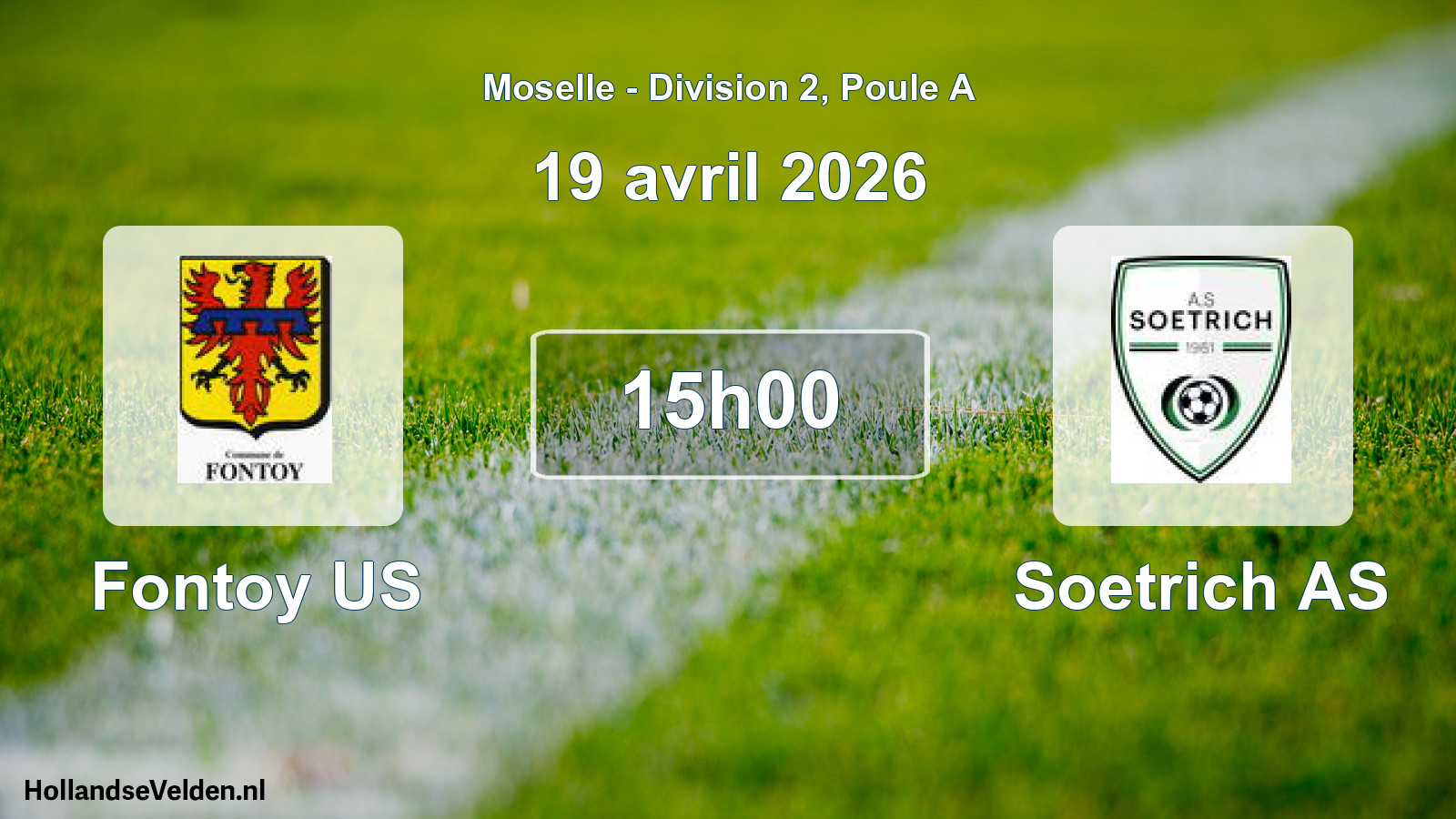 Scheduled Match: Fontoy US - Soetrich AS (19 April 2026)