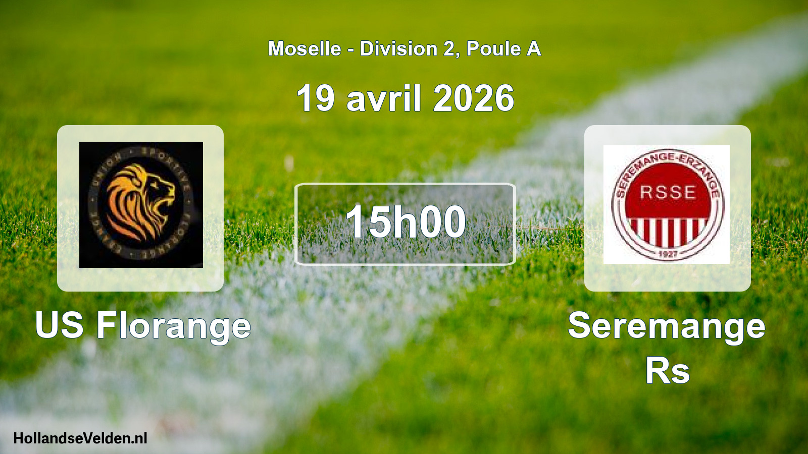 Match programmé: US Florange - Seremange Rs (19 avril 2026)