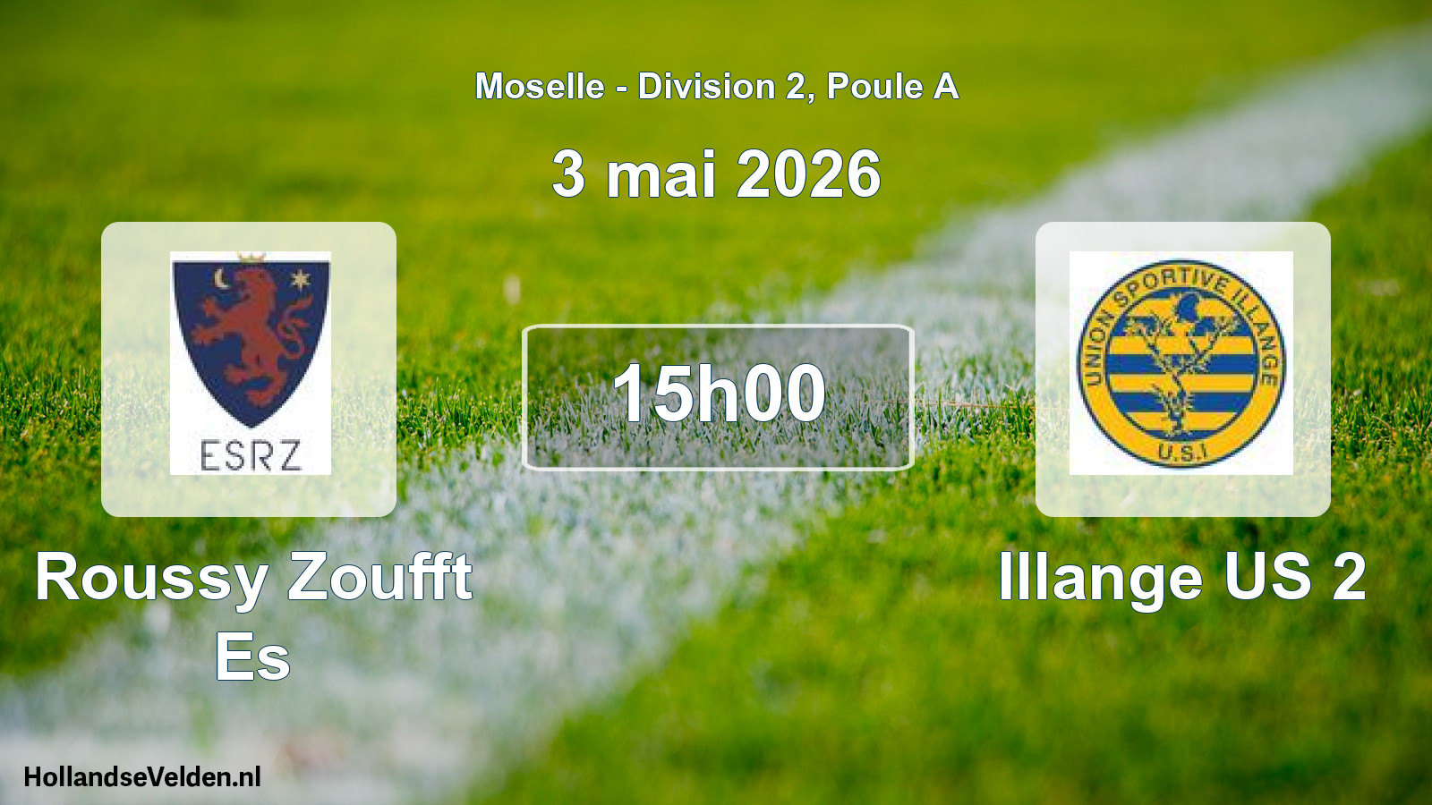 Scheduled Match: Roussy Zoufft Es - Illange US 2 (3 May 2026)