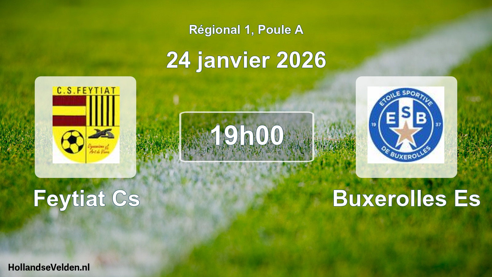 Geplande wedstrijd: Feytiat Cs - Buxerolles Es (24 januari 2026)