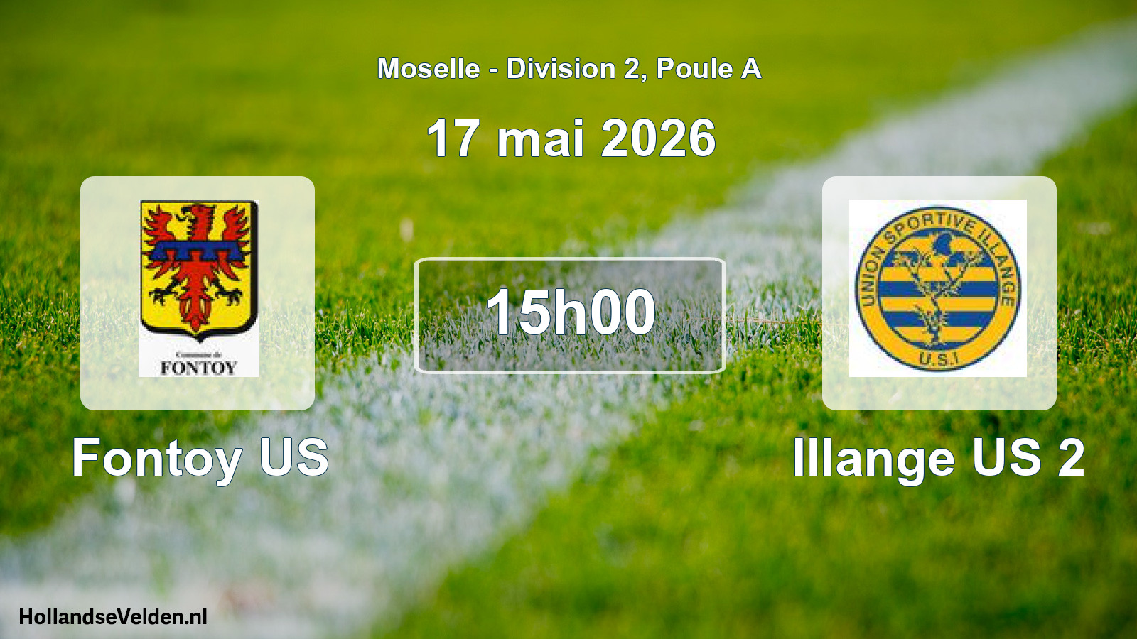 Scheduled Match: Fontoy US - Illange US 2 (17 May 2026)