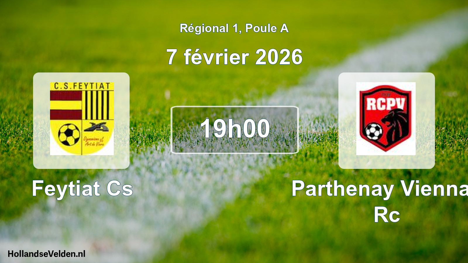 Geplande wedstrijd: Feytiat Cs - Parthenay Viennay Rc (7 februari 2026)