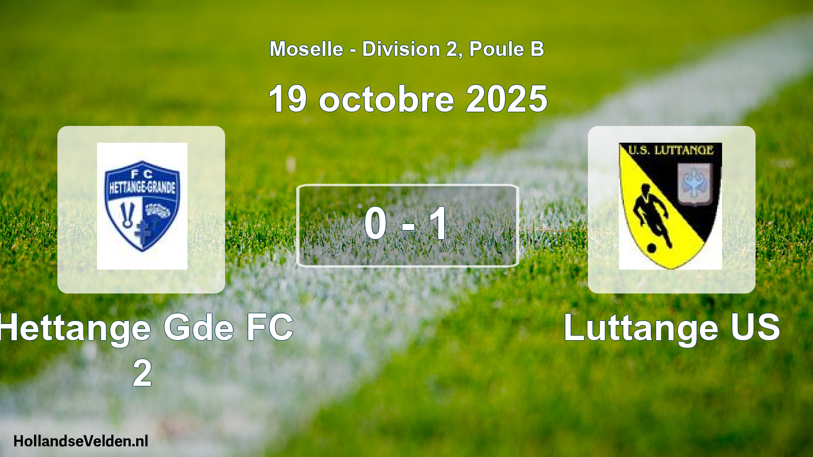 Match joué: Hettange Gde FC 2 - Luttange US 0 - 1 (19 octobre 2025)